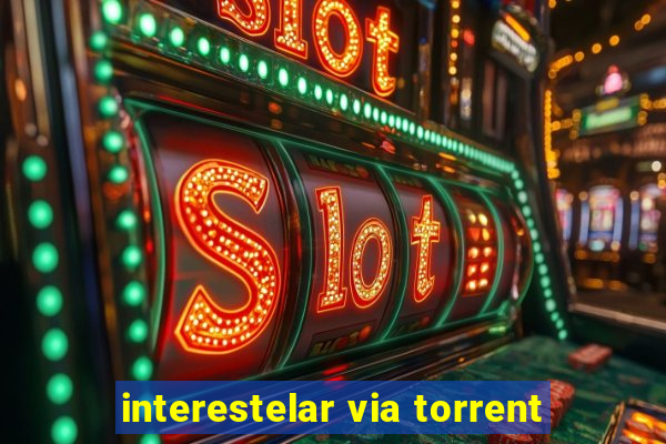 interestelar via torrent